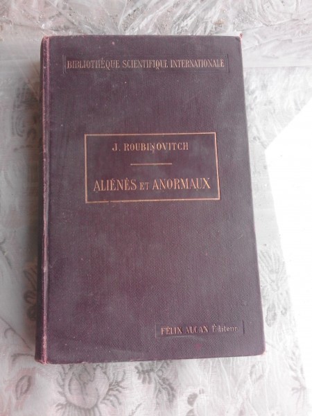 ALIENES ET ANORMAUX - JACQUES ROUBINOVITCH