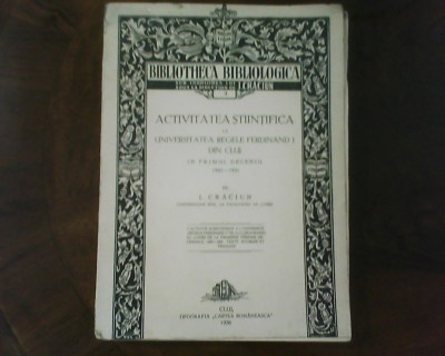 I. Craciun Activitatea stiintifica la Universitatea Regele Ferdinand I 1920-1930 foto