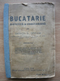 LUCRETIA OPRENU - BUCATARIE DIETETICA SI VEGETARIANA - 1938