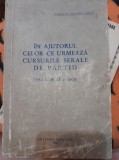 In ajutorul celor ce urmeaza Cursurile Serale de Partid an I Orase si sate 1958