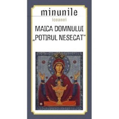 Minunile icoanei &quot;Maica Domnului Potirul nesecat&quot;. Traducere: Gheorghita Ciocioi