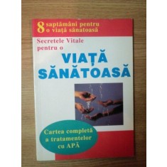 SECRETELE VITALE PENTRU O VIATA SANATOASA