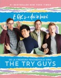 E OK s-o dai &icirc;n bară - The Try Guys - Editura Lifestyle