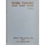 Viitorul psihiatriei &ndash; adaptare, integrare, recuperare (cu semnatura autorului) - 1980 - Petre Branzei (xx938)
