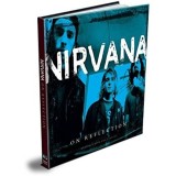 Nirvana: On Reflection Hardcover