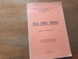 MIHAIL MANOILESCU, SPATIUL ECONOMIC CORPORATIV. PRIMA EDITIE BUCURESTI 1934