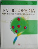 Enciclopedia vitaminelor si a substantelor minerale, vol. I