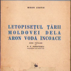 HST 577SP Letopisețul Țării Moldovei dela Aron Vodă încoace 1944 ediție populară