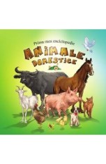 Prima mea enciclopedie. Animale domestice