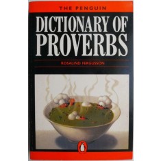 The Penguin Dictionary of Proverbs &ndash; Rosalind Fergusson