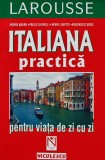 Cumpara ieftin Italiana practica pentru viata de zi cu zi - 2005 - Paolo Cifarelli (AL134)