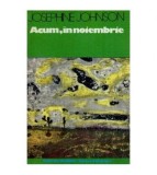 Josephine Johnson - Acum, in noiembrie - 112575
