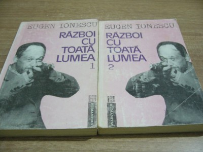 Eugen Ionescu - Razboi cu toata lumea (2 volume) foto