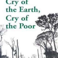 Cry of the Earth, Cry of the Poor