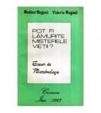Rodica Rugina si Valeriu Rugina - Pot fi lamurite misterele vietii?
