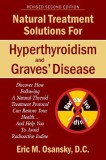 Natural Treatment Solutions for Hyperthyroidism and Graves&#039; Disease