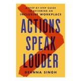 Actions Speak Louder