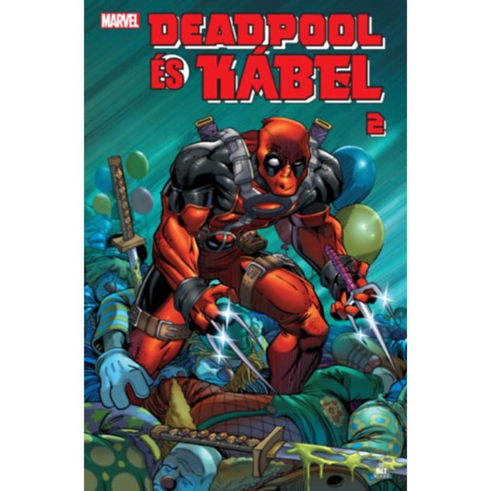 Deadpool &eacute;s K&aacute;bel 2. - Fabian Nicieza