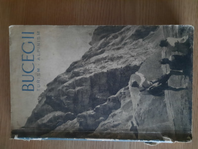 BUCEGII. TURISM. ALPINISM &amp;ndash; EM. CRISTEA s.a. (1962) foto