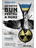 Un motiv bun pentru a muri/Morgan Audic, Crime Scene Press