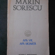 MARIN SORESCU - APA VIE, APA MOARTA