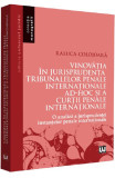Vinovatia in jurisprudenta Tribunalelor Penale Internationale ad-hoc si a Curtii Penale Internationale - Raluca Colojoara