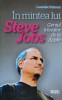 In Mintea Lui Steve Jobs Geniul Inovator De La Apple - Leander Kahney , O345