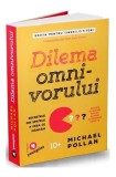 Dilema omnivorului pentru tinerii cititori. Secretele din spatele a ceea ce m&acirc;ncăm - Paperback brosat - Michael Pollan - Publica