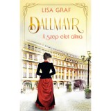Dallmayr - A sz&eacute;p &eacute;let &aacute;lma - Lisa Graf