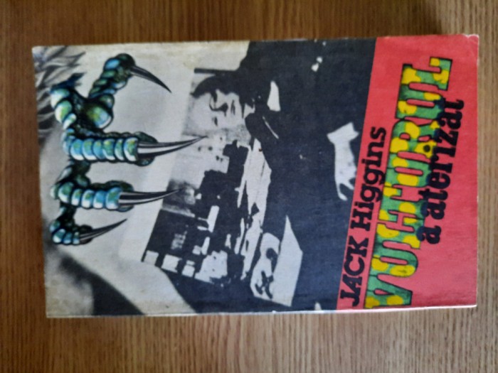 VULTURUL A ATERIZAT &ndash; JACK HIGGINS - 1990