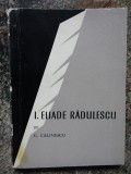 I. ELIADE RADULESCU SI SCOALA SA-GEORGE CALINESCU