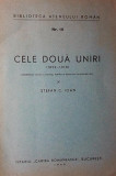 CELE DOUA UNIRI ( 1859 - 1918 )