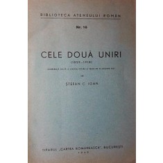 CELE DOUA UNIRI ( 1859 - 1918 )