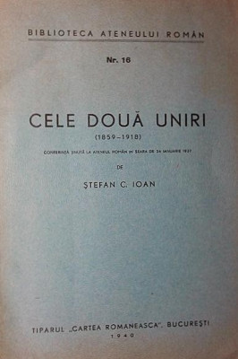 CELE DOUA UNIRI ( 1859 - 1918 ) foto