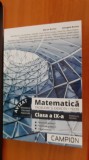 MATEMATICA CLASA A IX A - PROBLEME SI EXERCITII TESTE -BURTEA ,CAMPION