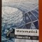 MATEMATICA CLASA A IX A - PROBLEME SI EXERCITII TESTE -BURTEA ,CAMPION