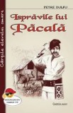 Ispravile lui Pacala/Petre Dulfu