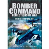 Bomber Command Reflections Of War Battles With The Nachtjagd 3031 March September 1944