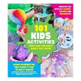 101 Kids Activities that are the Ooey, Gooey-est Ever!
