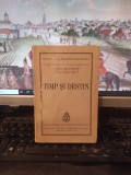 C. Rădulescu Motru, Timp și destin, Biblioteca de filosofie rom&acirc;nească, 1940 169