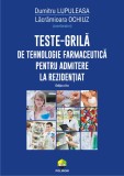 Teste-grila de tehnologie farmaceutica pentru admitere la rezidentiat