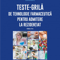 Teste-grila de tehnologie farmaceutica pentru admitere la rezidentiat | Lacramioara Ochiuz, Dumitru Lupuleas