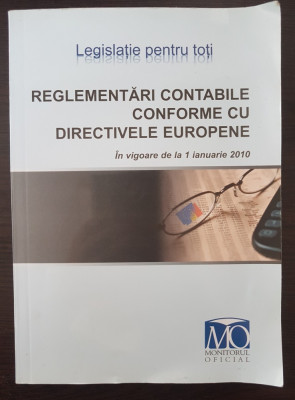 REGLEMENTARI CONTABILE CONFORME CU DIRECTIVELE EUROPENE 2010 foto