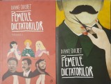 Femeile dictatorilor, Diane Ducret, Vol 1 si 2, Editura, Curtea Veche