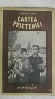 I. Carnauhova - Cartea prieteniei foto