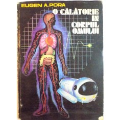 O CALATORIE IN CORPUL OMULUI de EUGEN A. PORA, 1985