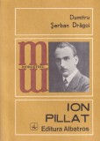Dumitru Serban Dragoi - Ion Pillat