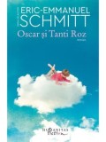 Cumpara ieftin Oscar si Tanti Roz/Eric-Emmanuel Schmitt
