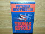PUTEREA DESTINULUI -THOMAS GIFFORD -TIPLA