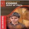 Cuore, Inima De Copil, Edmondo De Amicis - Editura Astro